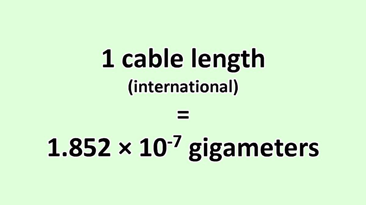 Convert Cable Length (International) to Gigameter ExcelNotes