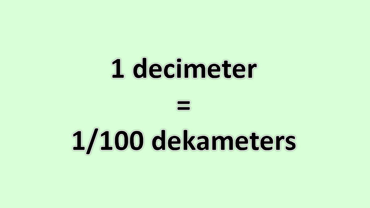 Convert Decimeter to Dekameter - ExcelNotes