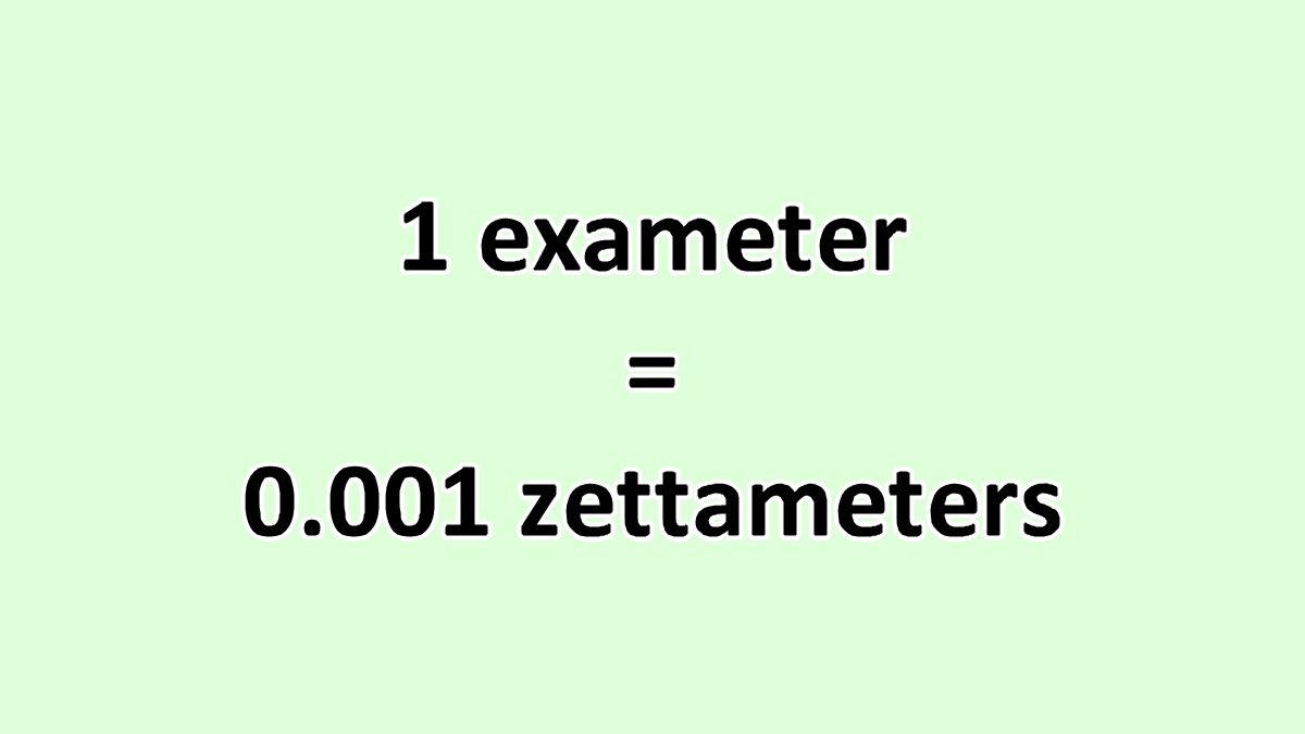Convert Exameter to Zettameter ExcelNotes