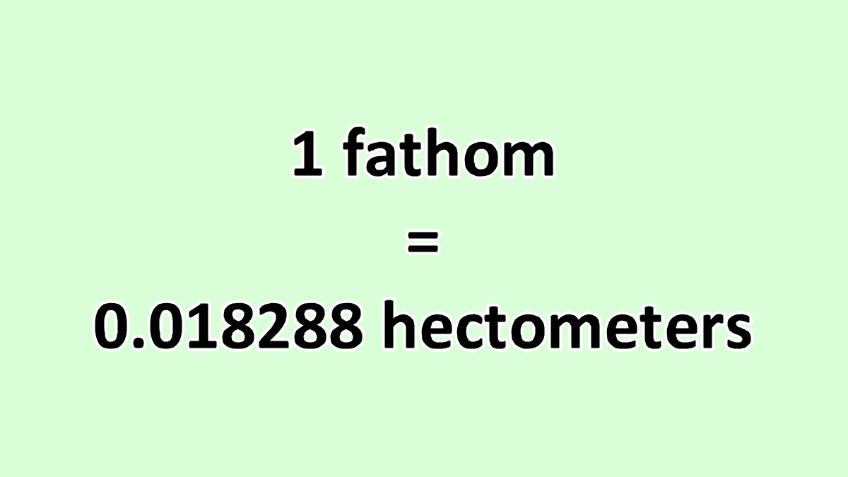 Convert Fathom to Hectometer ExcelNotes