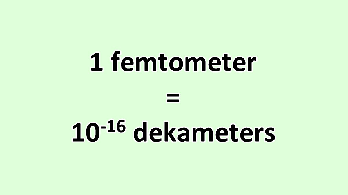 Convert Femtometer to Dekameter - ExcelNotes