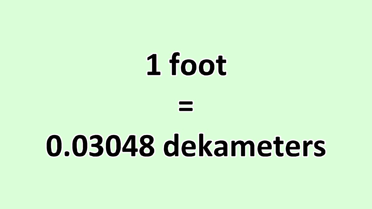 Convert Foot to Dekameter - ExcelNotes