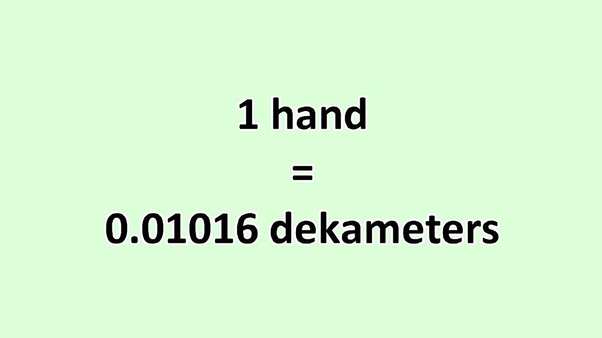 Convert Hand to Dekameter - ExcelNotes