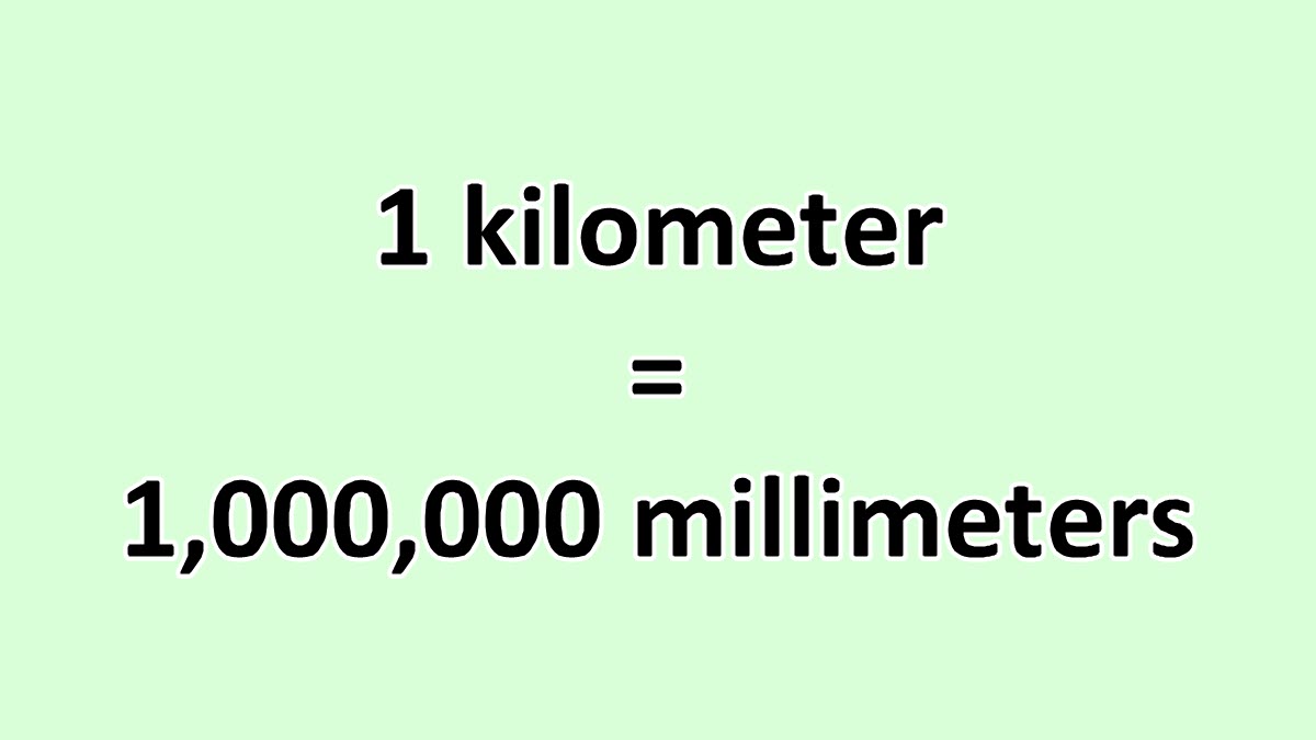 Convert Kilometer To Millimeter Excelnotes