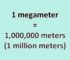 Convert Megameter to Meter