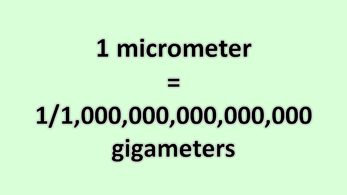 Convert Micrometer to Gigameter - ExcelNotes