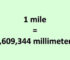 Convert Mile to Millimeter