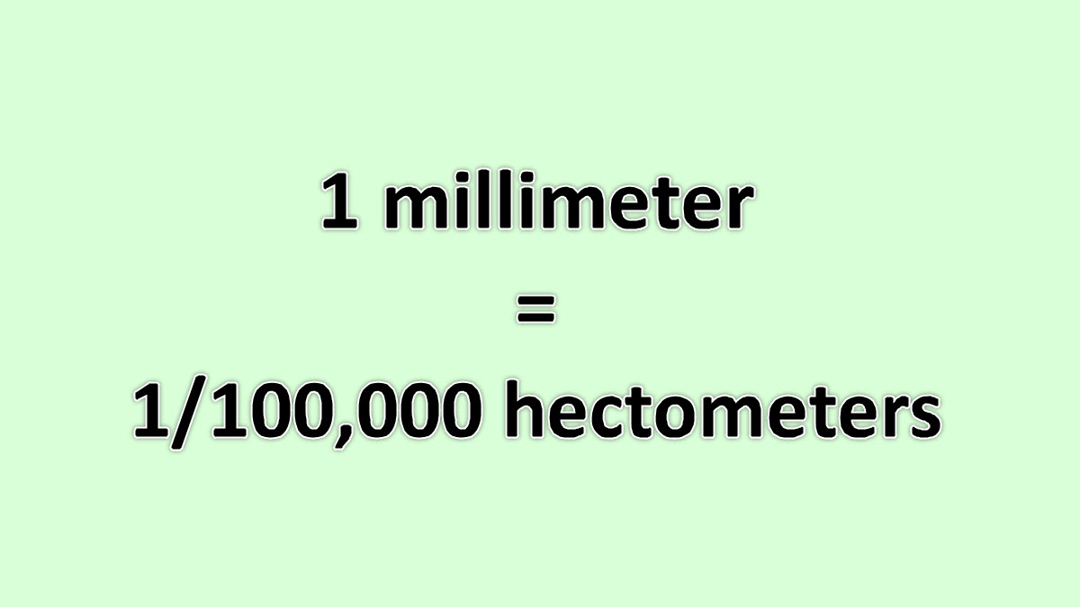 Convert Millimeter to Hectometer - ExcelNotes