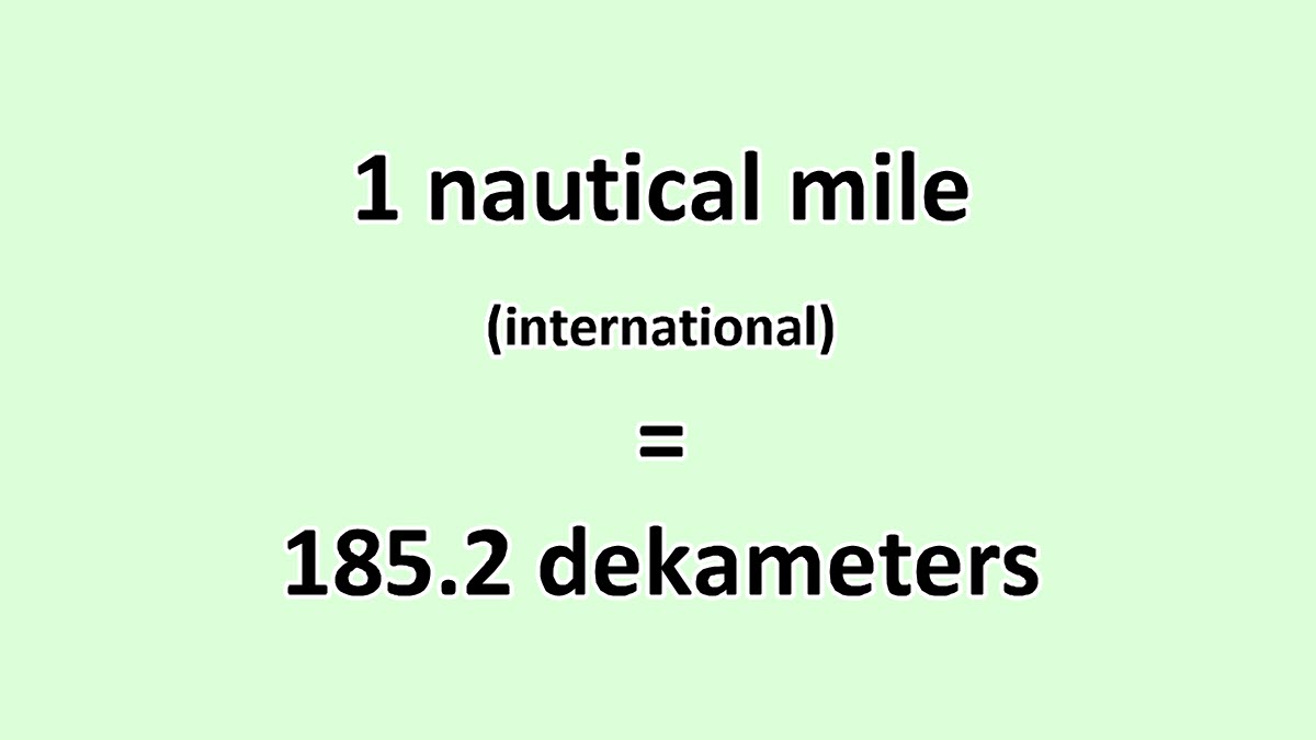 Convert Nautical Mile International To Dekameter Excelnotes