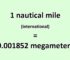 Convert Nautical Mile (international) to Megameter