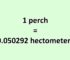 Convert Perch to Hectometer
