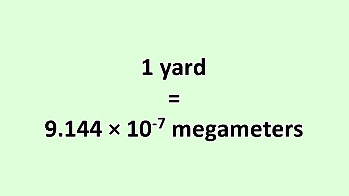 Convert Yard to Megameter ExcelNotes