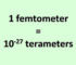 Convert Femtometer to Terameter