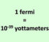 Convert Fermi to Yottameter