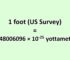 Convert Foot (US) to Yottameter