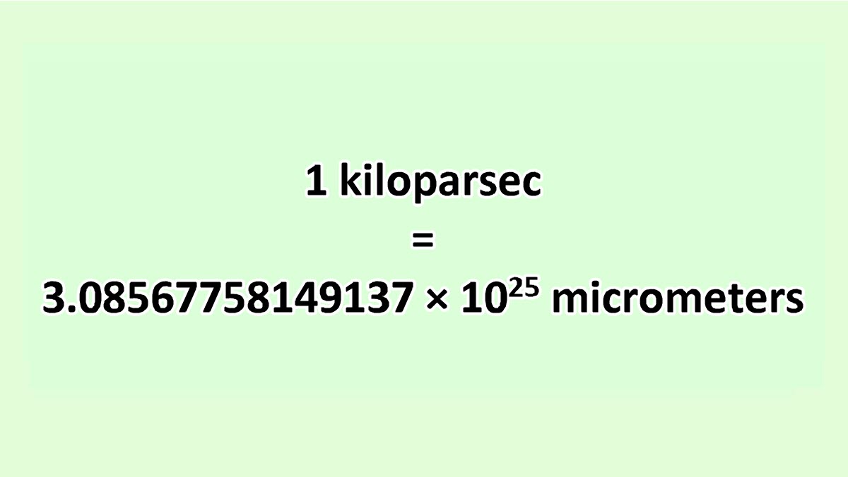 Convert Kiloparsec to Micrometer ExcelNotes
