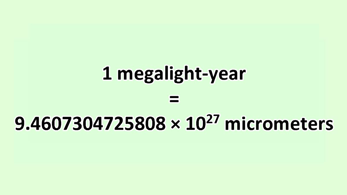 Convert Megalightyear to Micrometer ExcelNotes