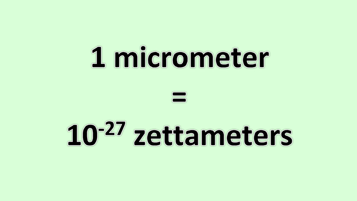 Convert Micrometer To Zettameter ExcelNotes