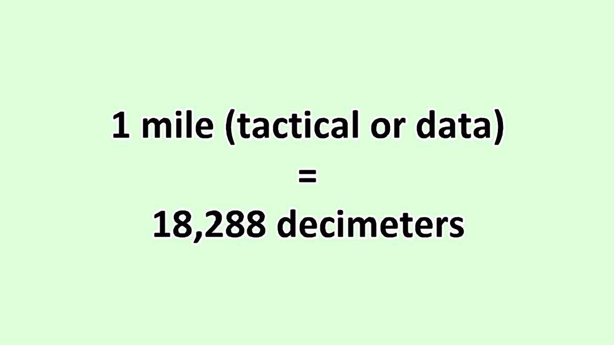 Convert Mile (tactical or data) to Decimeter - ExcelNotes