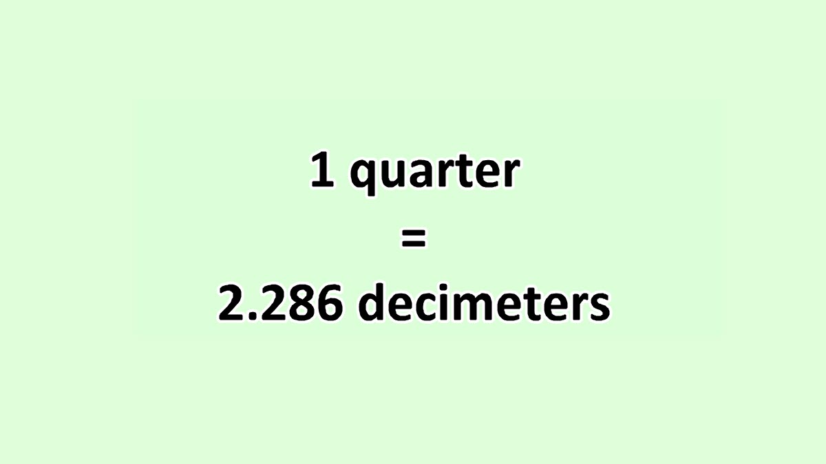 convert-quarter-to-decimeter-excelnotes