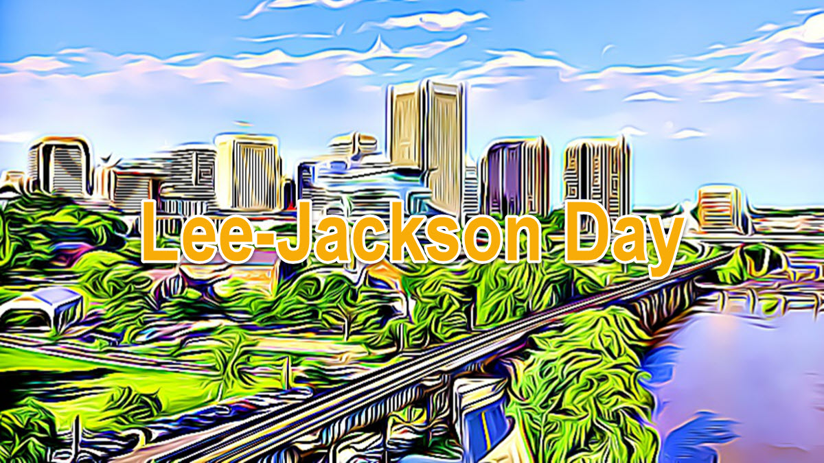 Lee-Jackson Day - ExcelNotes