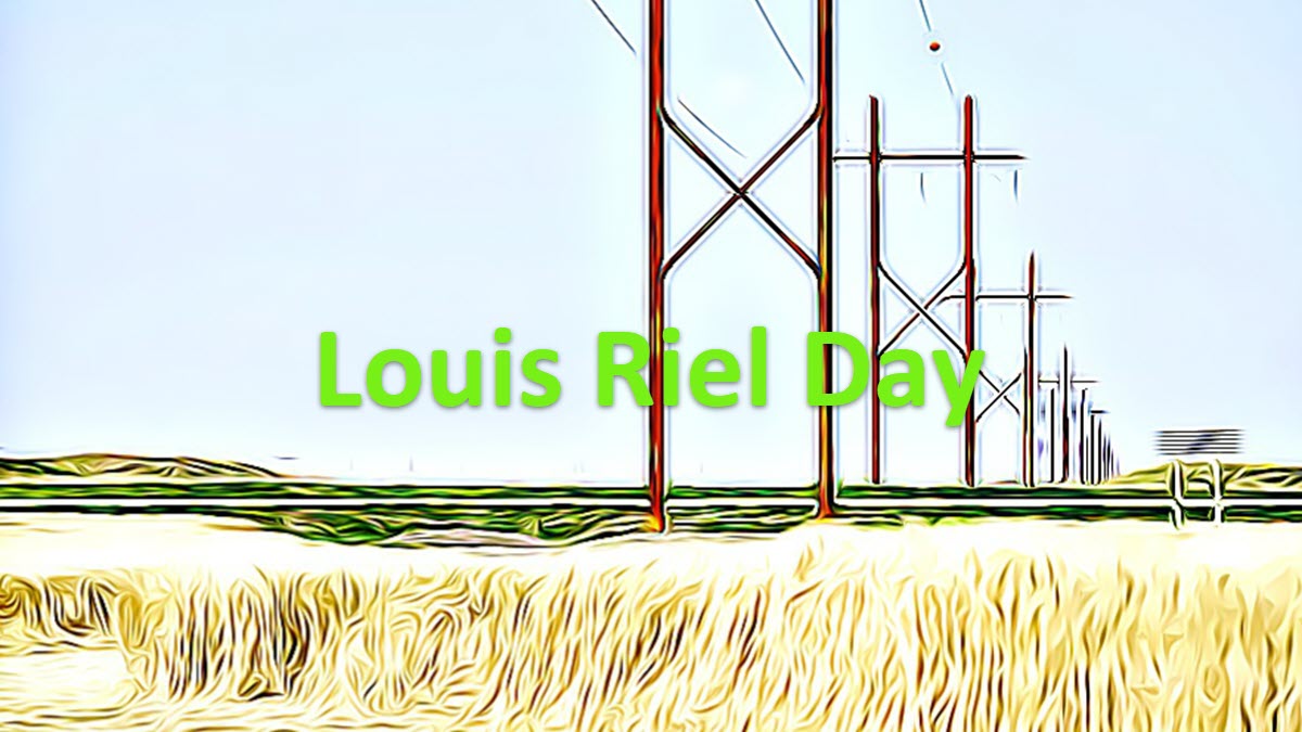 Louis Riel Day - ExcelNotes