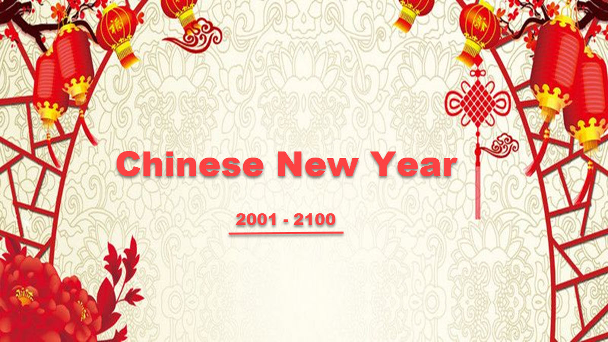 Chinese New Year Dates 2001 to 2100 ExcelNotes